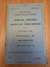 British Railways (LMR)- Working Timetable- Section (A) Euston - Coppenhall -1974