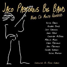 Word of Mouth Revisited - Jaco Pastorius Big Band