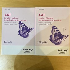 AAT LEVEL 4 - INTERNAL ACC. SYSTEMS AND CONTROLS- KAPLAN EXAM KIT AND STUDY TEXT