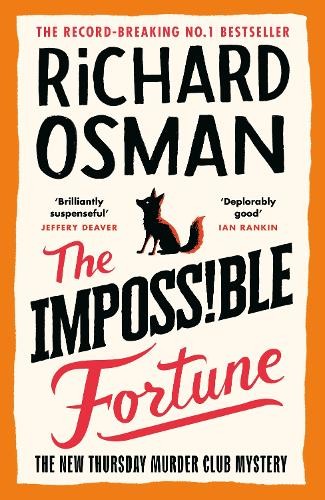 The impossible fortune - the,