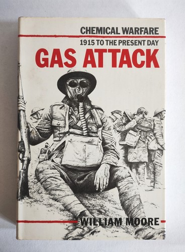 Gas attack chemical warfare - attack:,