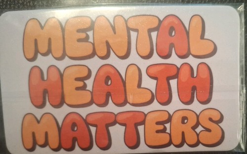 Mental health matters - mental,
