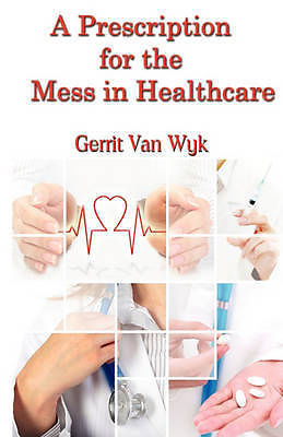 Prescription for the mess - the, in