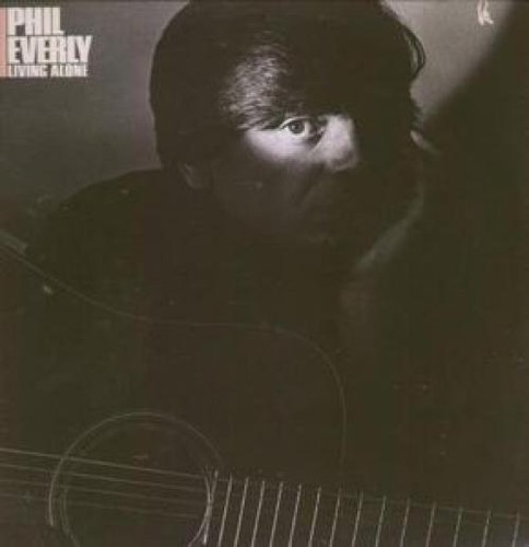 Phil everly living - -, alone