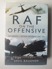 RAF On the Offensive: The Rebirth of Tactical Air Power 1940-1941