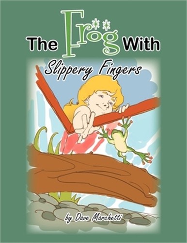 The frog with slippery fingers - the,