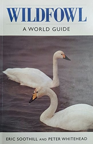 Wildfowl world guide - wildfowl:, a