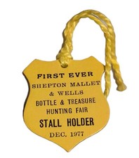 Scarce Shepton Mallet & Wells Stall Holder Card Badge 1977 1st Ever Bottle Fair