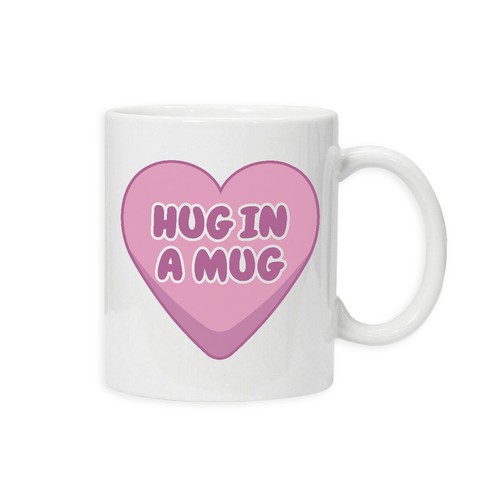 Hug mug cute funny - in, a