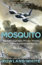 Mosquito: The RAF's Legendary