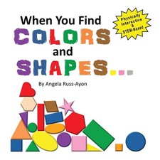 When You Find Colors and Shapes: A Physically Interactive Early 