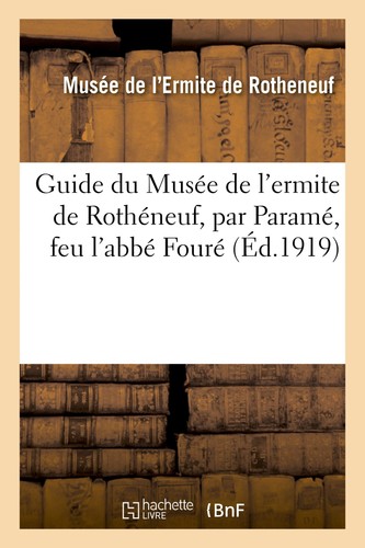 Guide musée de - -, l'ermite