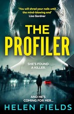 The Profiler: From the million-copy b..., Fields, Helen