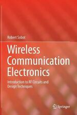 Wireless Communication Electronics: I, Robert Sobot, Like New, H