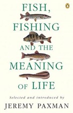 Fish, Fishing and the Meaning