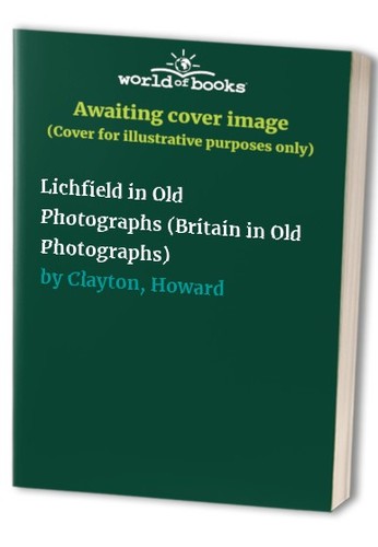 Lichfield old photographs - in,