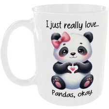 I JUST REALLY LOVE PANDAS OKAY MUG HEART ANIMAL COFFEE TEA CUP PANDA LOVERS GIFT