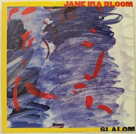 Jane ira bloom slalom lp - bloom,, (lp