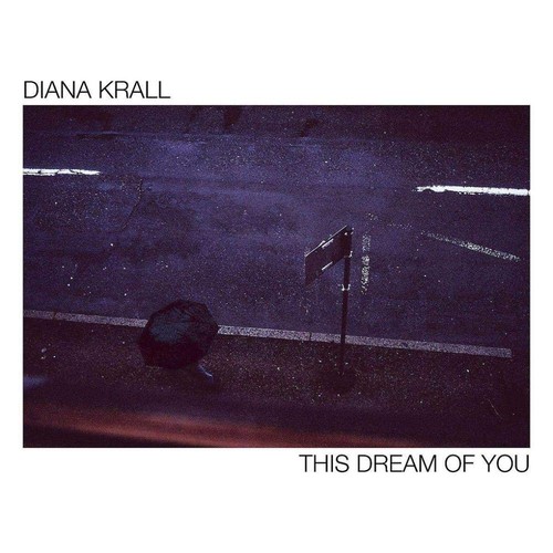 This dream you diana krall - you,
