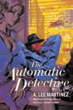The Automatic Detective by A