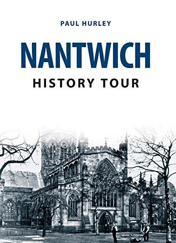 Nantwich history tour - nantwich,