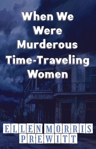 When were murderous - we,
