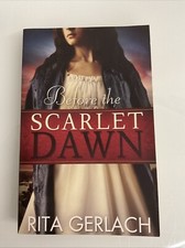 Before the Scarlet Dawn 