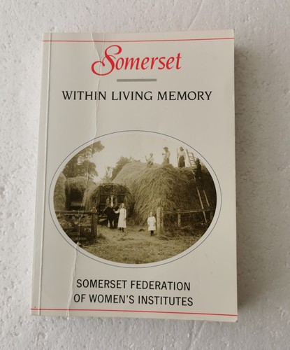 Somerset within living memory - somerset,