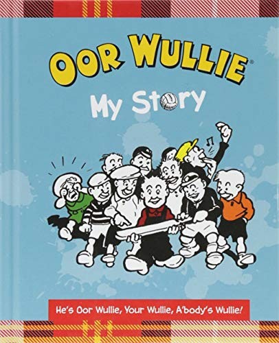 Oor wullie story - oor, wullie:
