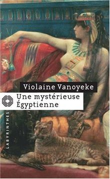 Une mystérieuse égyptienne - ,