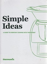 Simple Ideas : A Guide To