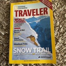 NATIONAL GEOGRAPHIC TRAVELLER - SNOW TRAIL - Nov 2008 WORLD CRUISES 
