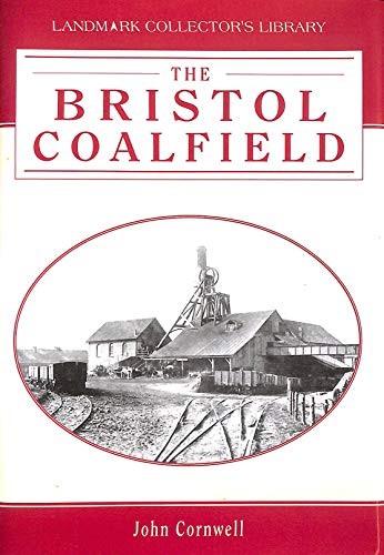 The bristol coalfield - bristol,