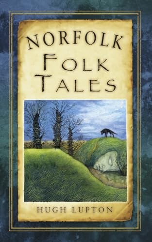 Norfolk folk tales lupton - norfolk,