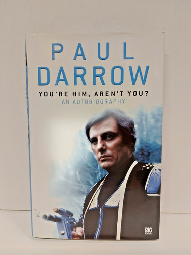 Paul darrow you - him, aren't