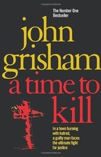 A Time To Kill By John