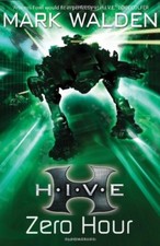 H.I.V.E. 6: Zero Hour By Mark Walden