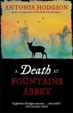 A Death at Fountains Abbey (Thomas Hawkins 3) By Antonia Hodgson. 9781473615113