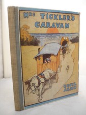 Mrs Tickler's Caravan - A Story for Children by Cecil Aldin HB 1934 Illustrated