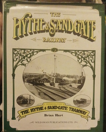 The hythe sandgate railway - &,