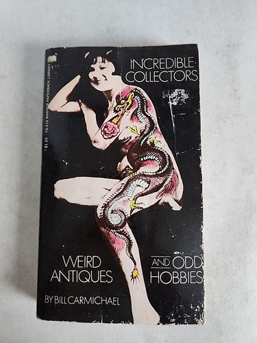 Incredible collectors weird - incredible,
