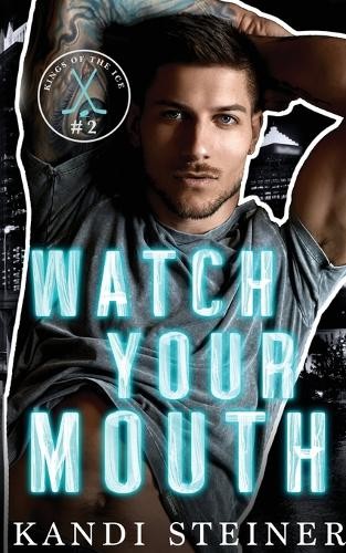 Kandi steiner watch your mouth - steiner,