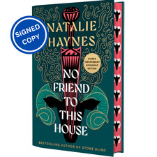 Signed Book - No Friend to This House by Natalie Haynes First Edition 1st Print