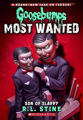 Son slappy goosebumps most - of,