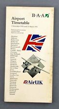BAA AIRPORT TIMETABLE WINTER 1990/91 BRITISH AIRPORTS AUTHORITY AIRLINE AIR UK