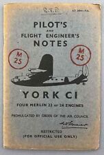 AVRO YORK C1 PILOTS NOTES VINTAGE ORIGINAL 1945 USED RAF PILOT'S FLIGHT ENGINEER
