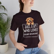 Golden Retriever Lover T Just A Girl Who Loves Dogs  Pet Owner Gift Women's 