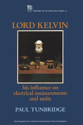 Lord kelvin his influence - lord,