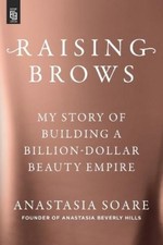 Anastasia Soare Raising Brows
