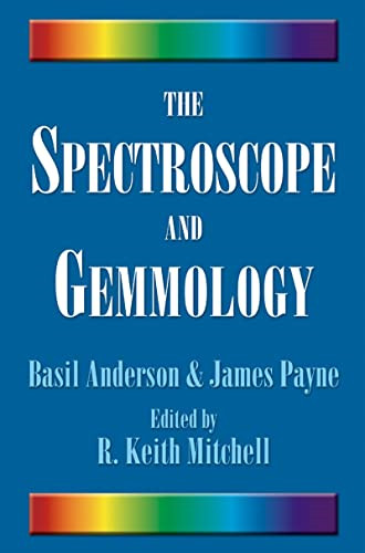 The spectroscope and gemmology - the,
